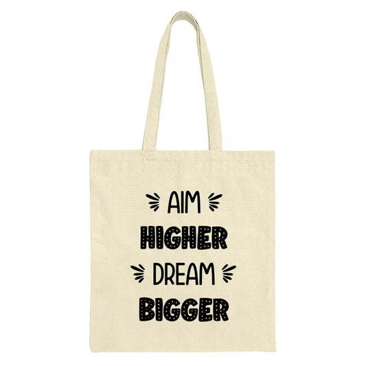 Aim Higher Dream Bigger Tote Bag, Motivational Quote Bag, Inspirational Text Tote, Everyday Carryall, Positive Affirmation Bag - Tawshia