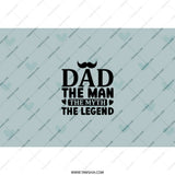 Dad The Man The Myth The Legend Tumbler, Father's Day Gift, Best Dad Ever, Gift for Dad, Dad Tumbler Cup, Birthday Gift for Dad - Tawshia