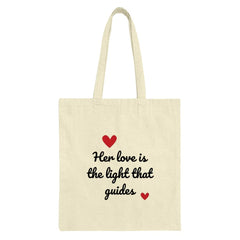 Love Tote Bag, Her Love Light, Valentine Gift, Anniversary Gift, Romantic Bag, Quote Tote, Heart Tote, Gift For Her, Unique Present - Tawshia