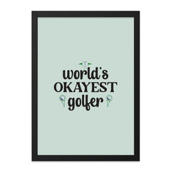 World's Okayest Golfer Wall Art, Golf Lover Gift, Funny Golf Print, Golf Quote Poster, Golfing Home Decor, Golf Art - Tawshia