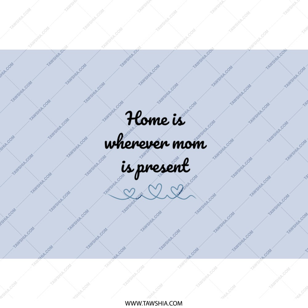Home Is Where Mom Is, Tumbler, Mothers Day Gift, Mom Tumbler Cup, Mom Birthday Gift, Mom Present, Unique Mom Gifts, Present For Mom - Tawshia
