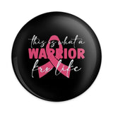 Breast Cancer Warrior Pinback Button, Ribbon Button, Inspirational Gift, Awareness Pin, Support Gift, Fight Like A Girl - Tawshia