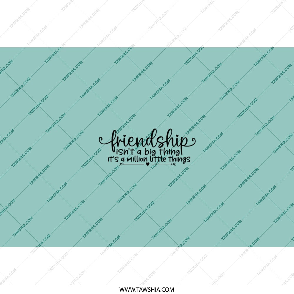 Friendship Million Little Things Tumbler, Best Friend Gift, Friend Saying Tumbler, Cute Travel Mug, Gift for Her, Trendy Tumbler - Tawshia