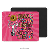 Sunflower Mouse Pad, Motivational Mousepad, Break Your Limits, Outgrow Yourself, Floral Office Decor, Inspirational Gift, Desk Accessories - Tawshia