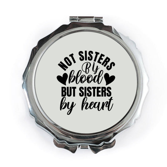 Sister Pocket Mirror, Heartfelt Gift, Best Friend Present, Not Sisters by Blood, Sisters by Heart, Friendship Mirror, Compact Mirror - Tawshia