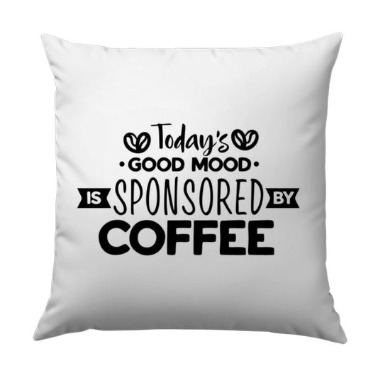 Good Mood Sponsored by Coffee Pillow, Funny Coffee Lover Gift, Coffee Addict, Coffee Quote Throw Pillow, Decorative Couch Pillow - Tawshia