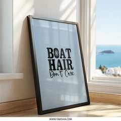 Boat Hair Dont Care Wall Art, Funny Boating Decor, Lake House Art, Nautical Print, Home Decor, Summer Gift, Wall Decor, Unique Wall Art - Tawshia