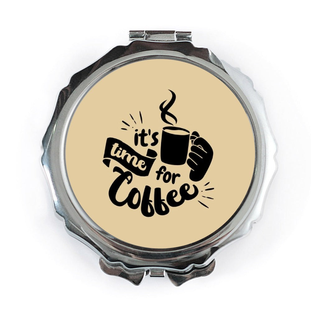 Coffee Lover Pocket Mirror, It's Time For Coffee Design, Portable Compact Mirror, Coffee Addict Gift, Travel Mirror for Women, Gift Idea - Tawshia