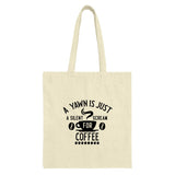 Coffee Lover Tote Bag, Funny Coffee Quote, Yawn Scream Coffee, Caffeine Addict, Book Bag, Reusable Grocery Bag, Shopping Bag - Tawshia