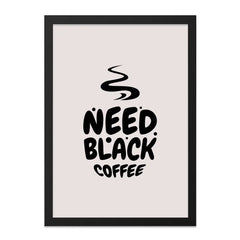 Need Black Coffee Wall Art, Coffee Lover Decor, Funny Kitchen Print, Coffee Addiction, Coffee Poster, Minimalist Wall Art, Home Decor - Tawshia