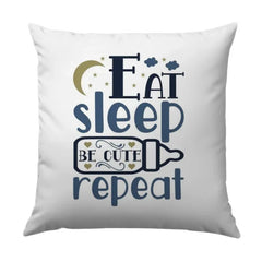 Eat Sleep Be Cute Repeat Pillow, Baby Quote Pillow, Nursery Decor Pillow, Cute Baby Gift, New Parent Gift, Baby Shower Pillow, Playroom - Tawshia
