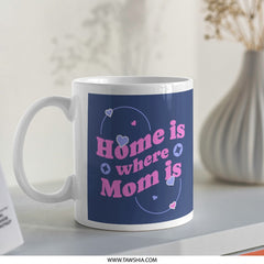 Home is Where Mom is Heart Design Mug product type