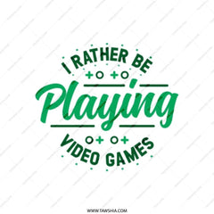 Gamer Tote Bag, I Rather Be Playing Video Games, Gift for Gamers, Geeky Tote, Novelty Tote, Gaming Lover Gift, Video Game Tote - Tawshia