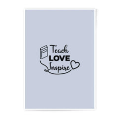 Teach Love Inspire Photographic Prints, Classroom Decor, Teacher Gift, Educational Art, Inspirational Prints, Wall Decor - Tawshia