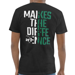 Makes The Difference Inspiring Message T-Shirt product type