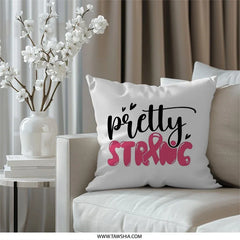 Pretty Strong Pillow, Breast Cancer Awareness, Decorative Pillow, Inspirational Pillow, Gift for Survivor, Hope Ribbon Pillow - Tawshia