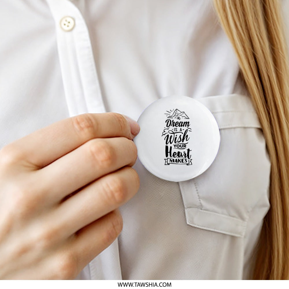 Dream Wish Heart Pinback Button, Inspirational Quote Button, Motivational Pin, Positive Vibes Gift, Aesthetic Pin, Backpack Accessories - Tawshia