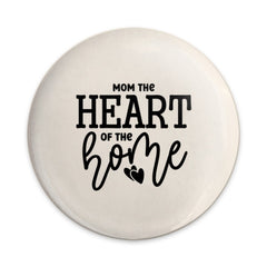 Mom The Heart Of The Home Pinback, Mothers Day Gift, Heart Pin, Home Pin, Mom Gift, Gift For Mom, Mom Pinback, Decorative Pin - Tawshia