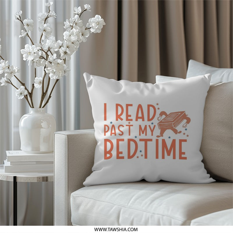 I Read Past My Bedtime Pillow, Book Lover Gift, Reading Pillow, Funny Pillow, Bookworm Pillow, Book Decor, Cozy Pillow, Reading Addict - Tawshia