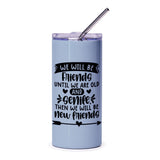 Funny Friends Forever Tumbler, Best Friend Gift Idea, New Friends Quote Tumbler, Friendship Saying, Old and Senile, Gift for Bestie - Tawshia