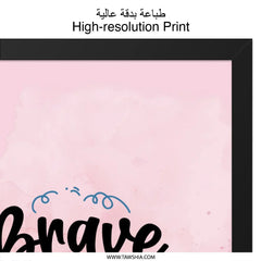 Brave and Strong Framed Art, Cancer Awareness Decor, Inspirational Pink Ribbon Wall Art, Motivational Quote Print, Survivor Gift - Tawshia