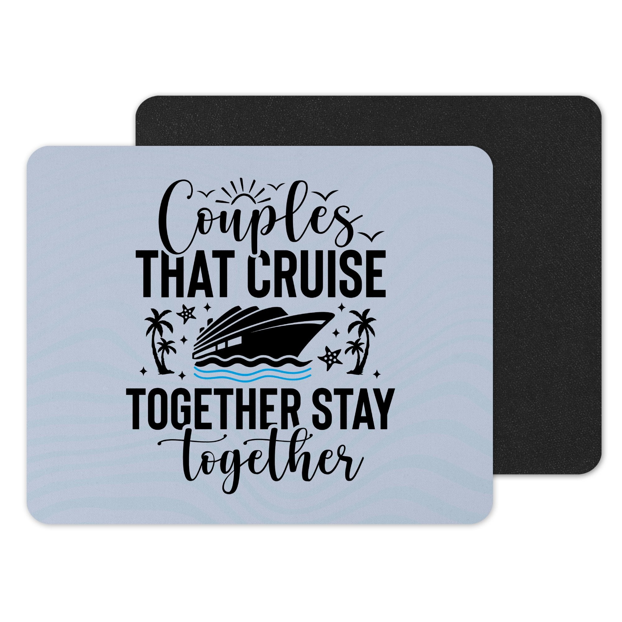 Couples That Cruise Together Stay Together product