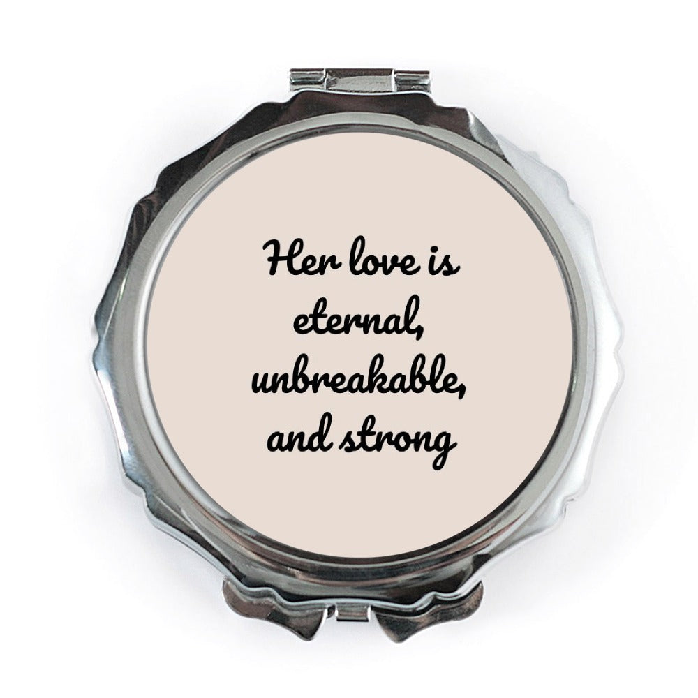 Eternal Love Pocket Mirror, Unbreakable Strong Love, Inspirational Quote Mirror, Gift for Her, Compact Mirror, Makeup Mirror - Tawshia