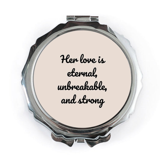 Eternal Love Pocket Mirror, Unbreakable Strong Love, Inspirational Quote Mirror, Gift for Her, Compact Mirror, Makeup Mirror - Tawshia
