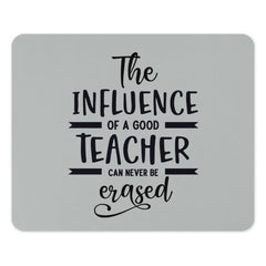 Teacher Influence Mouse Pad, Inspirational Teacher Gift, Teacher Appreciation, Unique Teacher Present, Thank You Gift for Teacher - Tawshia