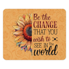 Sunflower Mouse Pad, Inspirational Quote, Floral Desk Decor, Be The Change, Office Gift, Computer Accessory, Motivation, Boho Chic - Tawshia