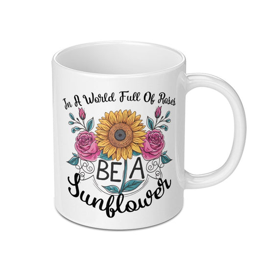 Sunflower Mug, Floral Mug, Inspirational Quote, Be a Sunflower, Positive Mug, Gift For Her, Cute Coffee Mug - Tawshia