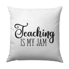 Teaching Is My Jam Pillow, Teacher Appreciation, Gift for Teacher, Educator Pillow, Teacher Present, Teacher Retirement Gift - Tawshia