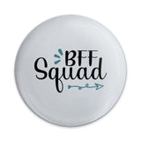 BFF Squad Pinback Button, Best Friends Forever Pin, Friendship Gift, Group Pin, Cute Squad Button, Gift for Bestie, Trendy Pinback Button - Tawshia