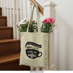 Coffee Tote Bag, I Will Call You Back, Coffee Lover Gift, Funny Saying Tote, Reusable Grocery Bag, Book Bag, Gift For Her, Gift For Him - Tawshia