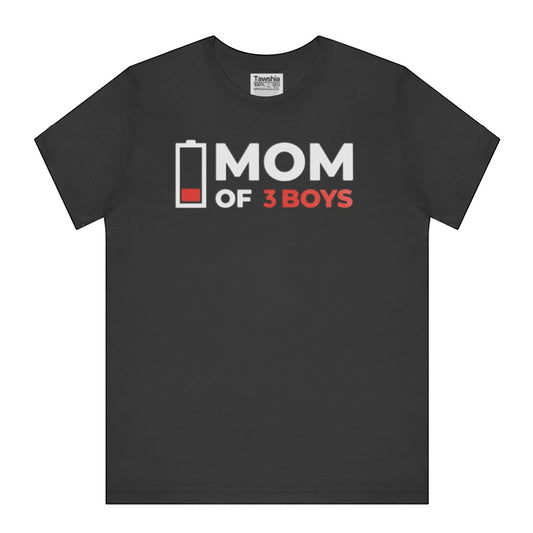 Mom of 3 Boys T-shirt Battery Low Graphic product type