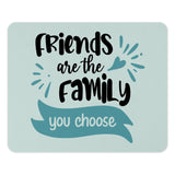 Friends Are Family Mouse Pad, Motivational Desk Decor, Friendship Gift, Inspirational Office, Home Office Accessories, Cute Mousepad - Tawshia