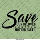 Save Mother Earth Pinback Button, Environmental Awareness, Eco Friendly Gift, Green Button, Earth Day, Nature Lover, Go Green, Planet - Tawshia