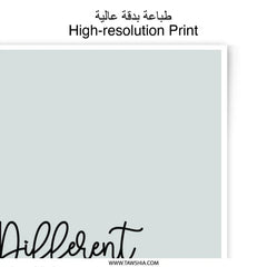 Different Is Good Print, Inspirational Wall Art, Photographic Prints, Positive Quote Decor, Home Decor Prints, Typography Art - Tawshia