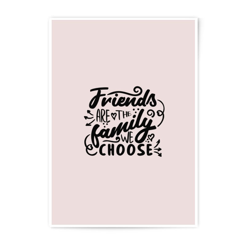 Friends Family Photographic Prints, Inspirational Wall Art, Home Decor Gift, Friendship Quote, Modern Art Prints, Positive Prints - Tawshia