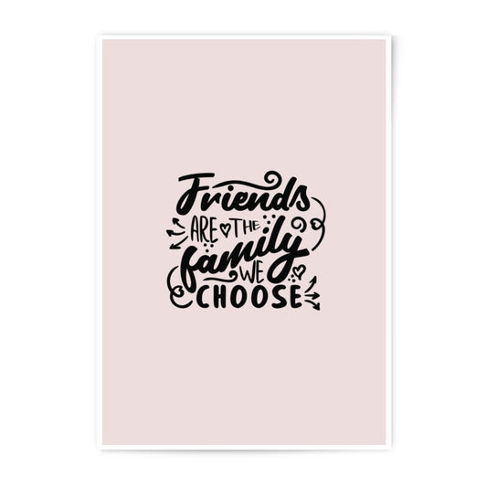 Friends Family Photographic Prints, Inspirational Wall Art, Home Decor Gift, Friendship Quote, Modern Art Prints, Positive Prints - Tawshia