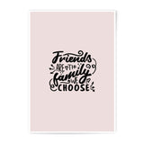 Friends Family Photographic Prints, Inspirational Wall Art, Home Decor Gift, Friendship Quote, Modern Art Prints, Positive Prints - Tawshia