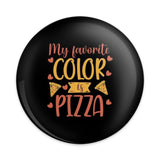 My Favorite Color Pizza Pinback Button, Food Lover Gift, Pizza Saying Pin, Pizza Lover Button, Cute Pins, Funny Badge, Gift For Friend - Tawshia