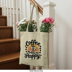 Coffee Makes Me Happy Tote Bag, Trendy Tote Bag, Coffee Lover Gift, Stylish Shopping Bag, Everyday Carry Bag, Unique Design Tote - Tawshia