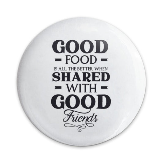 Good Food Good Friends Pinback Button, Shared Food Pin, Foodie Gift, Chef Pin, Restaurant Staff Pin, Meal with Friends, Share Food - Tawshia