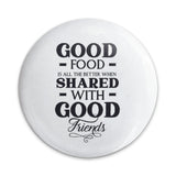 Good Food Good Friends Pinback Button, Shared Food Pin, Foodie Gift, Chef Pin, Restaurant Staff Pin, Meal with Friends, Share Food - Tawshia
