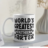 Worlds Greatest Father Farter Mug, Funny Dad Mug, Father's Day Mug, Dad Joke Mug, Novelty Mug, Gift for Dad, Unique Mug, Fathers Day Gift - Tawshia