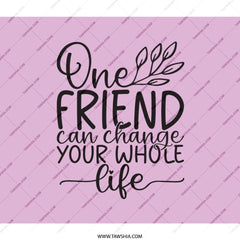 Friend Quote Backpack, Gift for Friend, Motivational Backpack, Inspirational Bag, Best Friend Present, Daily Backpack, Quote Backpack - Tawshia