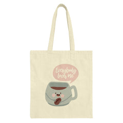 Everybody Loves Me Coffee Tote Bag, Cute Coffee Cup Design, Coffee Lover Gift Idea, Unique Graphic Tote, Everyday Use Bag - Tawshia