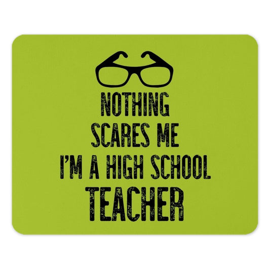 High School Teacher Mouse Pad, Funny Teacher Gift, Scares Me Quote, Teacher Appreciation Present, Educator Desk Accessory - Tawshia