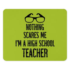 High School Teacher Mouse Pad, Funny Teacher Gift, Scares Me Quote, Teacher Appreciation Present, Educator Desk Accessory - Tawshia